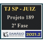 TJ SP - Magistratura  189 - Juiz Substituto - 2ª Fase (DAMÁSIO 2021)
